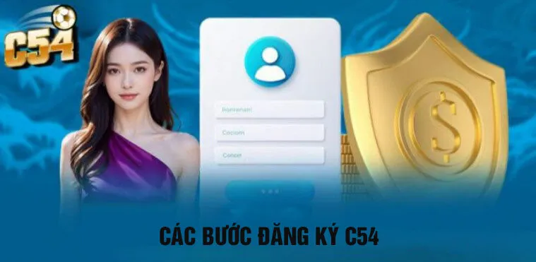 Các bước đăng ký c54